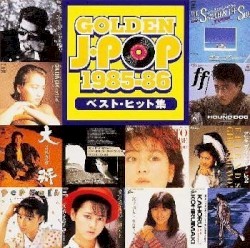 GOLDEN J‐POP 1985〜86