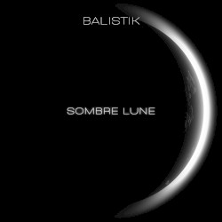 Sombre Lune