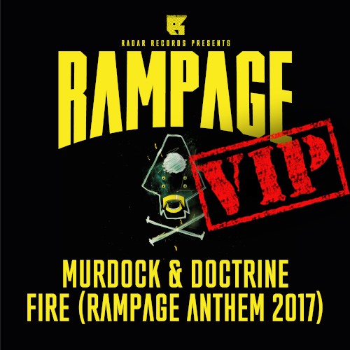Fire VIP (Rampage Anthem 2017)