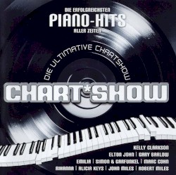 Die ultimative Chart Show: Die erfolgreichsten Piano-Hits aller Zeiten