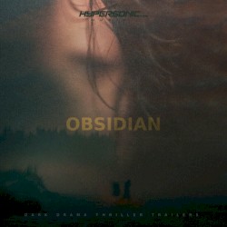 Obsidian: Dark Drama Thriller Trailers