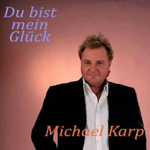 Du bist mein Glück