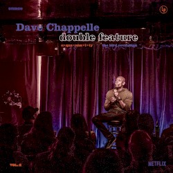Dave Chappelle Double Feature, Vol. 2: Equanimity / The Bird Revelation