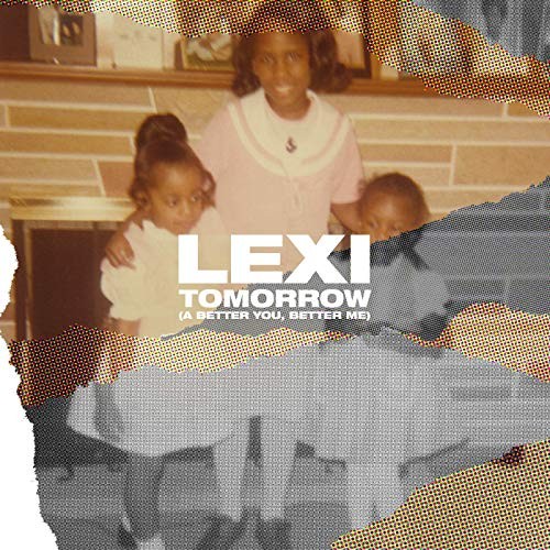 Tomorrow (A Better You, Better Me)