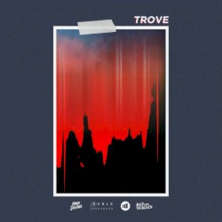 Trove EP