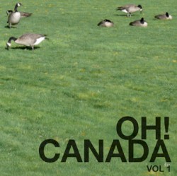Oh! Canada Vol. 1