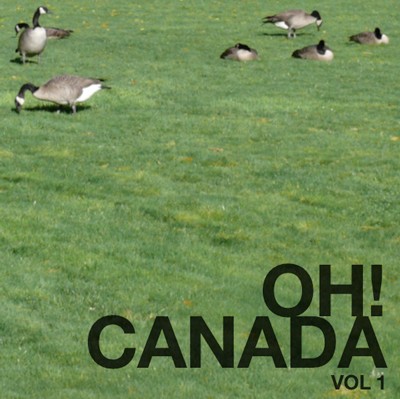 Oh! Canada Vol. 1