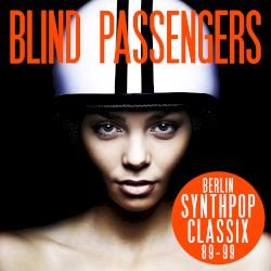 Berlin Synthpop Classix (89-99)