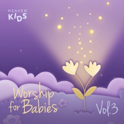 Worship for Babies, Vol.3