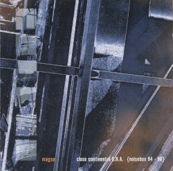 Close Continental D.N.A {Noisebox 94 - 96}