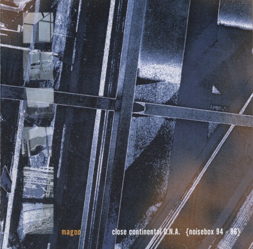 Close Continental D.N.A {Noisebox 94 - 96}