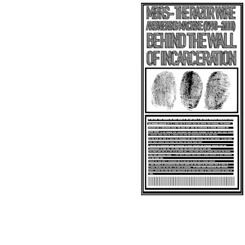 The Razor Wire: Answering Machine (1990 - 2000) - Behind The Wall Of Incarceration