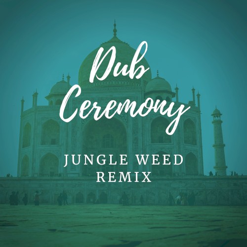 Dub Ceremony (remix)