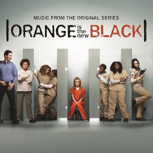 Orange Is the New Black: Music From the Original Series