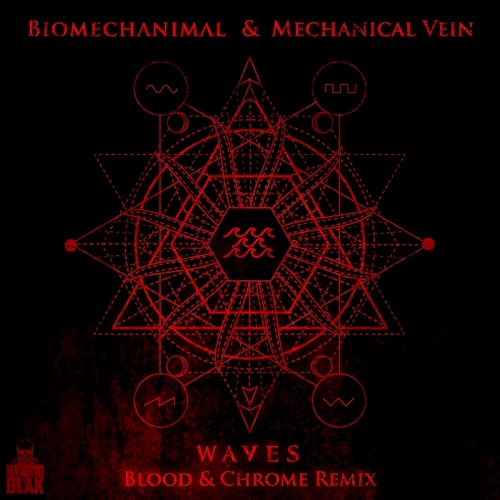 Waves (Blood & Chrome Remix)