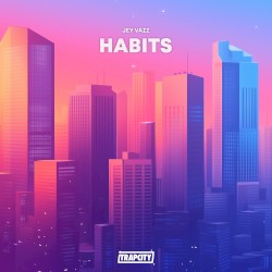Habits