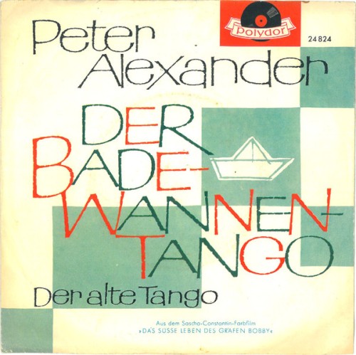 Der Badewannentango / Der alte Tango