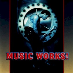Music Works!