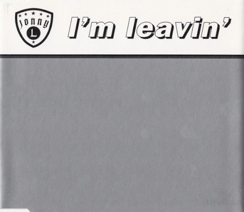 I'm Leavin'