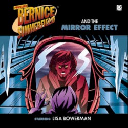 Bernice Summerfield: The Mirror Effect