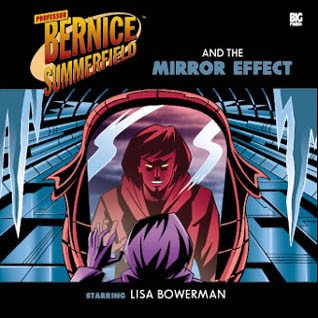 Bernice Summerfield: The Mirror Effect