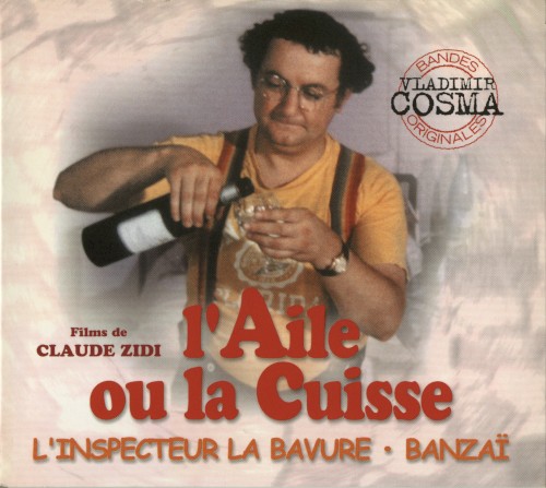 L’Aile ou la cuisse / Inspecteur La Bavure / Banzaï