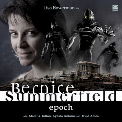 Bernice Summerfield: Epoch