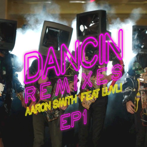 Dancin’ (Remixes)