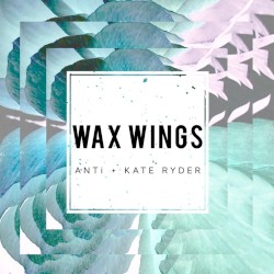 Wax Wings
