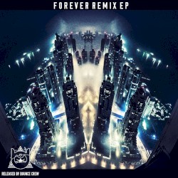 Forever Remix EP