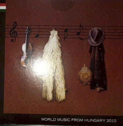 World Music From Hungary 2010