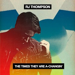 The Times They Are A-Changin'