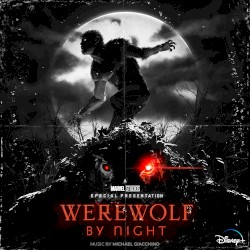 Marvel Studios’ Werewolf By Night: Original Soundtrack