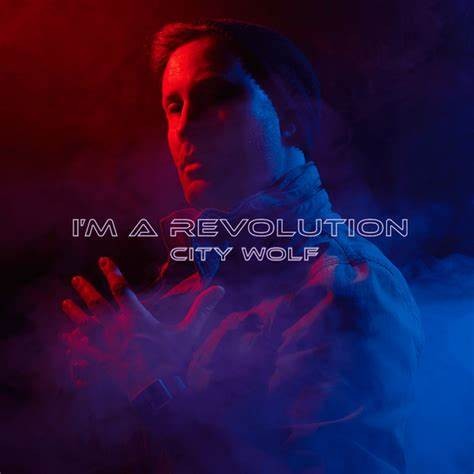 I’m A Revolution