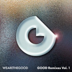 GOOD Remixes Vol. 1