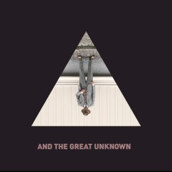 And the Great Unknown, Part II