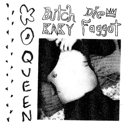 BUTCH BABY / DIE FAGGOT