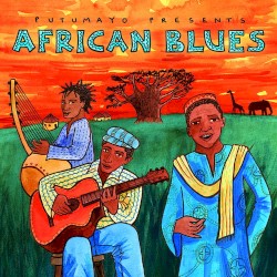 Putumayo Presents: African Blues