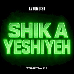 Shik a Yeshiye