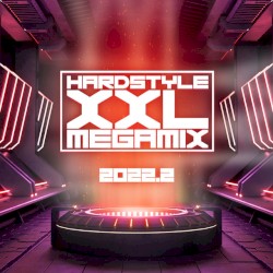 Hardstyle XXL Megamix (2022.2)