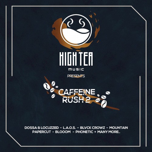Caffeine Rush 2 (High Tea Music Presents)