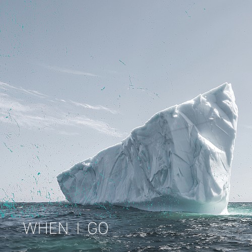 When I Go