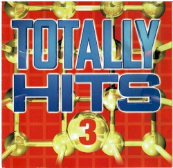 Totally Hits 3