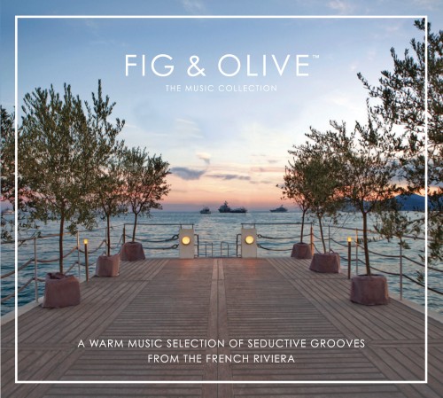 Fig & Olive: The Music Collection