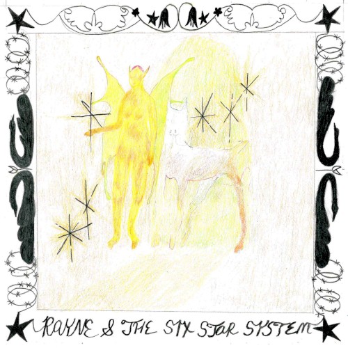 Rayne & the Six-Star System