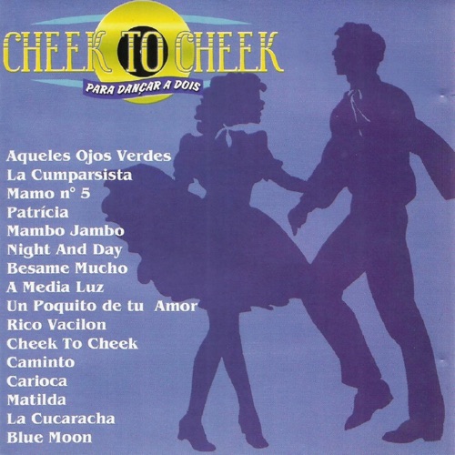 Cheek to Cheek