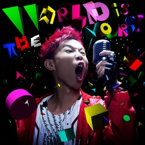 The World Is Yours!