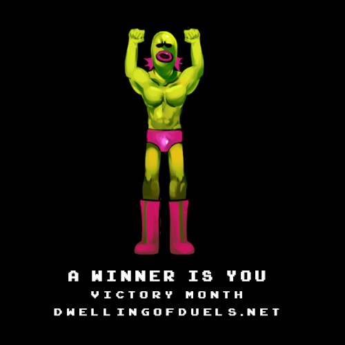 Dwelling of Duels 2016-10: Victory Month