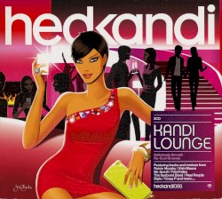 Hed Kandi: Kandi Lounge 2009