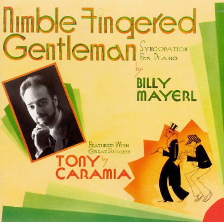 Nimble Fingered Gentleman: Syncopation for Piano by Billy Mayerl